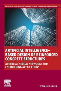 Produktbild: Artificial Intelligence-Based Design of Reinforced Concrete Structures