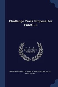 Produktbild: Challenge Track Proposal for Parcel 18