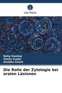 Produktbild: Die Rolle der Zytologie bei oralen L&auml;sionen