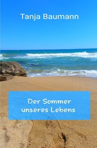 Produktbild: Der Sommer unseres Lebens