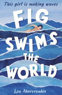 Produktbild: Fig Swims the World