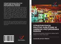 Produktbild: Strukturyzacja Polityki Publicznej W Zakresie Przyjmowania Rodzin