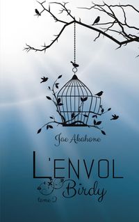 Produktbild: L'envol, Tome 2 : Birdy