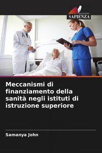 Produktbild: Meccanismi di finanziamento della sanit&agrave; negli istituti di istruzione superiore