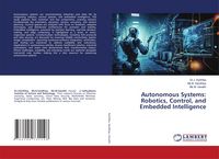Produktbild: Autonomous Systems: Robotics, Control, and Embedded Intelligence