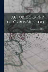 Produktbild: Autobiography of Cyrus Morton