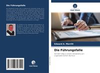 Produktbild: Die F&uuml;hrungsfalle