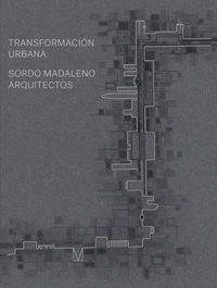 Produktbild: Sordo Madaleno Architects: Shaping Transformation