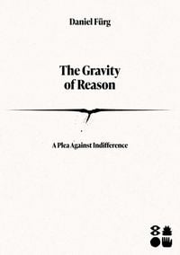 Produktbild: The Gravity of Reason