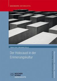 Gohl, F: Holocaust in der Erinnerungskultur Fabian Gohl