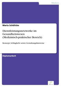 Produktbild: Dienstleistungsnetzwerke im Gesundheitswesen (Medizinisch-praktischer Bereich)