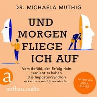 Produktbild: Und morgen fliege ich auf
