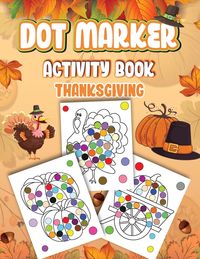 Produktbild: Dot Markers Activity Book Thanksgiving