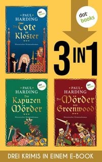 Produktbild: Die Tote im Kloster, Der Kapuzenm&ouml;rder & Der M&ouml;rder von Greenwood
