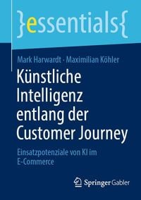 Produktbild: K&uuml;nstliche Intelligenz entlang der Customer Journey