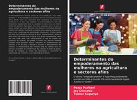 Produktbild: Determinantes do empoderamento das mulheres na agricultura e sectores afins