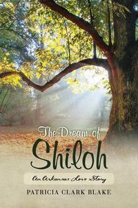 Produktbild: The Dream of Shiloh: An Arkansas Love Story
