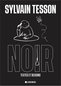 Produktbild: Noir : textes et dessins