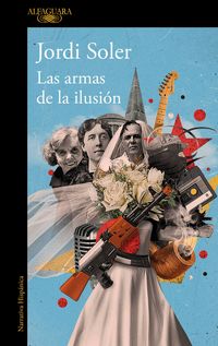 Produktbild: Las Armas de la Ilusi&atilde;3n / The Weapons of Illusion