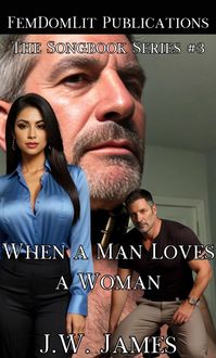 Produktbild: When a Man Loves a Woman (The Songbook Series, #3)