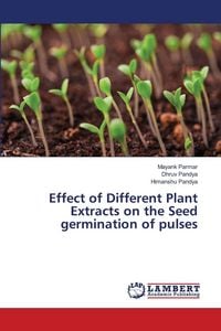 Produktbild: Effect of Different Plant Extracts on the Seed germination of pulses