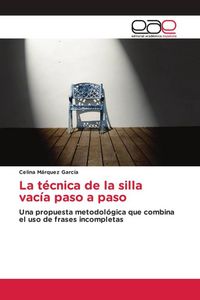 Produktbild: La t&eacute;cnica de la silla vac&iacute;a paso a paso