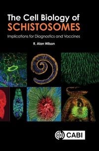 Produktbild: The Cell Biology of Schistosomes