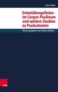 Produktbild: Entwicklungslinien im Corpus Paulinum und weitere Studien zu Paulustexten