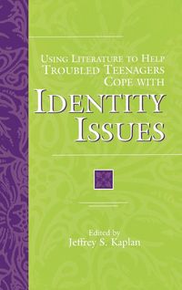 Produktbild: Using Literature to Help Troubled Teenagers Cope with Identity Issues