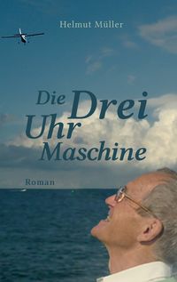 Produktbild: Die Drei-Uhr-Maschine