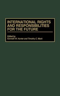 Produktbild: International Rights and Responsibilities for the Future