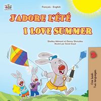 Produktbild: I Love Summer (French English Bilingual Children's Book)