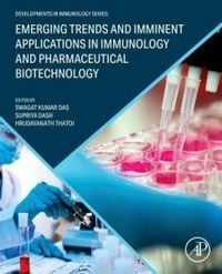 Produktbild: Emerging Trends and Imminent Applications in Immunology and Pharmaceutical Biotechnology