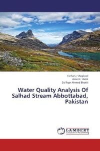 Produktbild: Maqbool, F: Water Quality Analysis Of Salhad Stream Abbottab