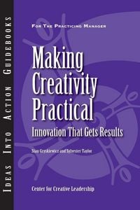 Produktbild: Making Creativity Practical: Innovation That Gets Results