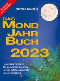 Bild vom Artikel Das Mondjahrbuch 2023 vom Autor Manfred Neuhold