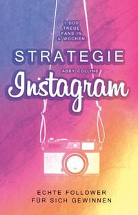 Produktbild: Strategie Instagram - 1.000 treue Fans in 4 Wochen