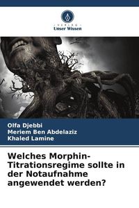 Produktbild: Welches Morphin-Titrationsregime sollte in der Notaufnahme angewendet werden?