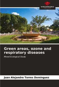 Produktbild: Green areas, ozone and respiratory diseases