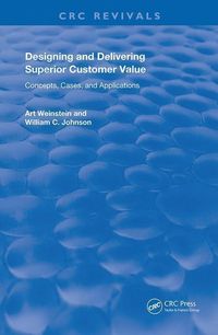 Produktbild: Weinstein, A: Designing and Delivering Superior Customer Val