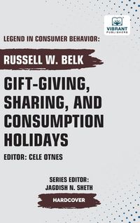 Produktbild: Gift-giving, Sharing, and Consumption Holidays