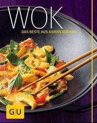 Bild vom Artikel Wok - das Beste aus Asiens Küchen vom Autor Bettina Matthaei