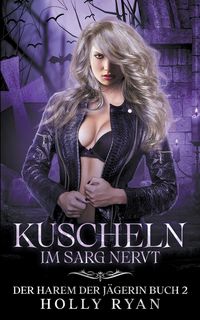 Produktbild: Kuscheln im Sarg nervt