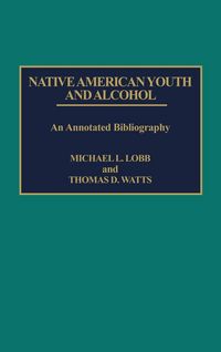 Produktbild: Native American Youth and Alcohol