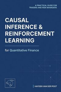 Produktbild: Causal Inference and Reinforcement Learning for Quantitative Finance