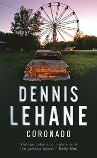 Bild vom Artikel Coronado vom Autor Dennis Lehane