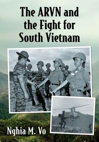 Produktbild: The ARVN and the Fight for South Vietnam