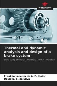Produktbild: Thermal and dynamic analysis and design of a brake system