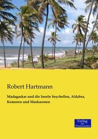 Produktbild: Madagaskar und die Inseln Seychellen, Aldabra, Komoren und Maskarenen