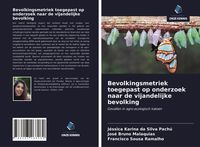 Produktbild: Bevolkingsmetriek toegepast op onderzoek naar de vijandelijke bevolking